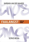 Faalangst - Barbara van der Waarde - 9789491687518