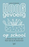 Hooggevoelig op school - Josina Intrabartolo - 9789491687884