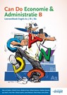 Can Do Economie & administratie B Leerwerkboek Engels A2 B1 B2 - Kees Daalen ; Cherish Grune ; Marije de Haan ; Mirjam IJzerman ; Marleen Koevoets ; Jop Luberti ; Hans Mes ; Marije Metselaar ; Janet Molenaar ; Maria Stoop - 9789491699368