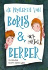 De problemen van Boris & Berber - Aby Hartog - 9789491707223