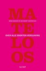 Mateloos - Bram Bakker ; Meindert Inderwisch - 9789491729744