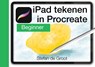 iPad tekenen in Procreate - Stefan de Groot - 9789491733314