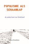 Populisme als schaamlap - Hans Broekhuis - 9789491737497