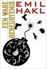 Een ware gebeurtenis - Emil Hakl - 9789491738203