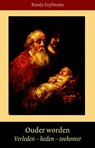 Ouder worden - Renee Zeylmans - 9789491748189