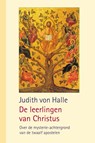 De leerlingen van Christus - Judith von Halle - 9789491748394