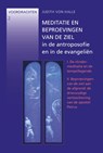 Meditatie en beproevingen van de ziel in de antroposofie en in de evangeliën - Judith von Halle - 9789491748912