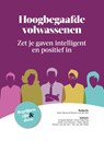 Hoogbegaafde volwassenen - Noks Nauta ; Rianne Van de Ven - 9789491757440