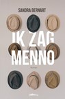 Ik zag Menno - Sandra Bernart - 9789491773372