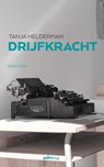 Drijfkracht - Tanja Helderman - 9789491773945