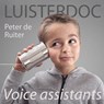 Voice assistants - Peter de Ruiter - 9789491833755