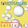 De kunst van het luisteren - De Kostgangers - 9789491833793