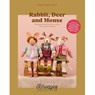 Rabbit, Deer and Mouse -  - 9789491840869