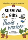Survivalgids voor de thuiswerker - Lieneke van Waalwijk Van Doorn - 9789491863516