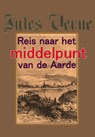 Reis naar het middelpunt van de aarde - Jules Verne - 9789491872891