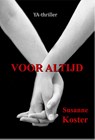 Voor altijd - Susanne Koster - 9789491897337