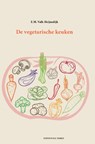 De vegetarische keuken - E.M. Valk-Heijnsdijk - 9789491982040