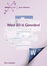Word 2016 Gevorderd - Vera Lukassen - 9789491998294