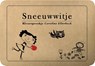 Sneeuwwitje (3 stuks) - Caroline Ellerbeck - 9789492016027