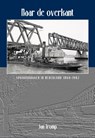 Naar de overkant - Jan Tromp - 9789492040749