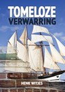 Tomeloze verwarring - Henk Witjes - 9789492046390