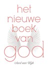 Het nieuwe boek van God - Aart van Wijk - 9789492066091