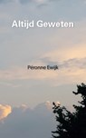 Altijd Geweten - Péronne Ewijk - 9789492066565