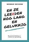 En ze leerden nog lang en gelukkig - Bonnie Bessem - 9789492066657