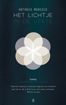 Het lichtje in de verte - Antonio Moresco - 9789492068729