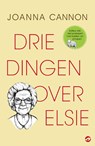 Drie dingen over Elsie - Joanna Cannon - 9789492086907
