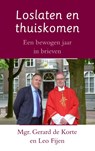 Loslaten en thuiskomen - Gerard de Korte ; Leo Fijen - 9789492093240
