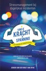 Vind je kracht in spanning - Jeroen van der Most van Spijk - 9789492107497