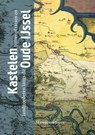 Kastelen, buitenplaatsen en landgoederen langs de Oude IJssel - M. Diepeveen-Jansen - 9789492108654