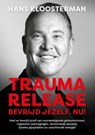 Trauma Release - Hans Kloosterman - 9789492110329