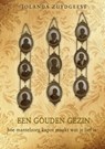 Een gouden gezin - Jolanda Zuydgeest - 9789492115454
