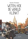 Weten hoe de wereld klinkt - Giacomo Bevilacqua - 9789492117984