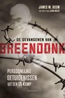 De gevangenen van Breendonk - James M. Deem - 9789492159267