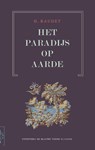 Het Paradijs op aarde - Henry Baudet - 9789492161222