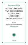 Samyutta-Nikaya / 4 Het deel der zes zintuiggebieden (Salyatana-Vagga) -  - 9789492166142