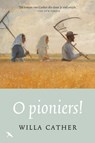O pioniers! - Willa Cather - 9789492168320