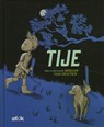 Tije - Mirjam van Houten - 9789492176271