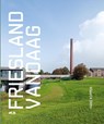 Friesland vandaag - Hans Koppen - 9789492176509