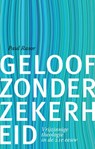 Geloof zonder zekerheid - Paul Rasor - 9789492183323