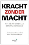 Kracht zonder macht - Kees Lindhout ; Chester Jansen ; Jos Van Rooyen ; Harro Philip - 9789492221148