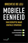 Mobiele eenheid - Brechtje de Leij - 9789492221339