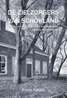 De zielzorgers van Schokland - Bruno Klappe - 9789492247803