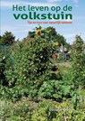 Het leven op de volkstuin - Cees Bodijn - 9789492261007