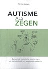 Autisme als zegen - Ferrian Jonker - 9789492261359