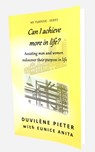 Can I achieve more in life? - Duvilène Pieter ; Eunice Anita - 9789492266163