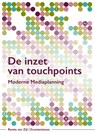 De inzet van touchpoints - Renée van Zijl - 9789492272027